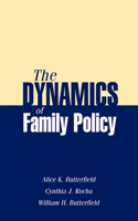 Dynamics of Family Policy