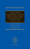 Law of Industrial Action and Trade Union Recognition 3e