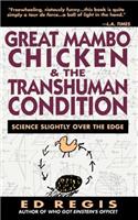 Great Mambo Chicken and the Transhuman Condition