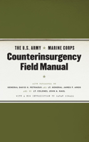 U.S. Army/Marine Corps Counterinsurgency Field Manual