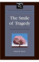 The Smile of Tragedy