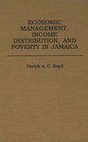 Economic Management, Income Distribution, and Poverty in Jamaica