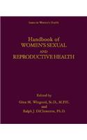 Handbook of Women's Sexual and Reproductive Health