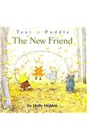 Toot & Puddle: The New Friend