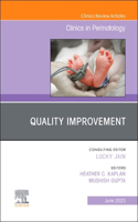 Quality Improvement, an Issue of Clinics in Perinatology, E-Book