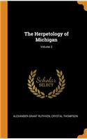 The Herpetology of Michigan; Volume 3