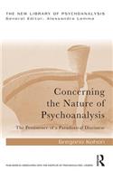 Concerning the Nature of Psychoanalysis