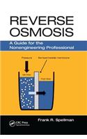 Reverse Osmosis: A Guide for the Nonengineering Professional