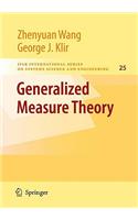 Generalized Measure Theory