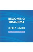 Becoming Grandma