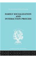 Family: Socialization and Interaction Process