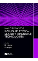 Handbook for III-V High Electron Mobility Transistor Technologies