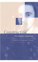 Constructing Christopher Marlowe