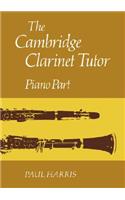 Cambridge Clarinet Tutor