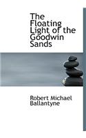 Floating Light of the Goodwin Sands: (English)