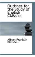 Outlines for the Study of English Classics: (English)
