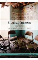 Stories of Survival (and Beyond)