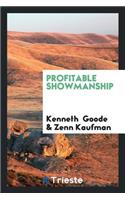Profitable Showmanship