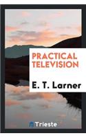 Practical Television