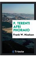 P. Terenti Afri Phormio
