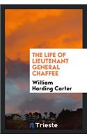 The Life of Lieutenant General Chaffee