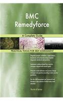 BMC Remedyforce A Complete Guide