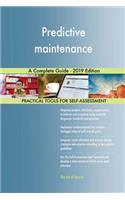 Predictive maintenance A Complete Guide - 2019 Edition