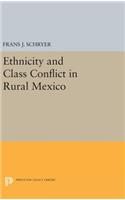 Ethnicity and Class Conflict in Rural Mexico