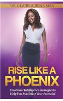 Rise Like A Phoenix