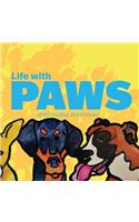 Life with Paws