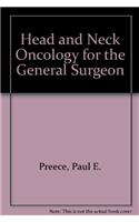 Head and Neck Oncology for the General Surgeon