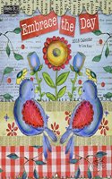 Embrace the Day 2018 Calendar