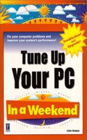 Tune Up Your Computer in a Weekend