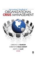 International Handbook of Organizational Crisis Management