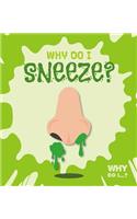 Why Do I Sneeze?