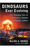 Dinosaurs Ever Evolving