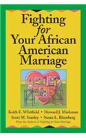 Fighting for Your African American Marriage