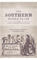 Southern Middle Class in the Long Nineteenth Century