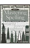Mastering Spelling Diagnostic and Placement Guide 2000c