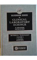 Clinical Lab Sci SERIES Section B Toxicology Vol 1