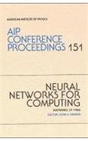Neural Networks for Computing: Snowbird, UT 1986