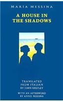 House in the Shadows