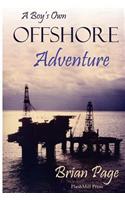 A Boy's Own Offshore Adventure