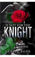 If Not For The Knight