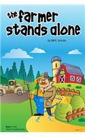 Farmer Stands Alone