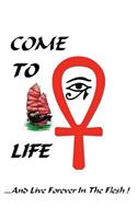 Come To Life