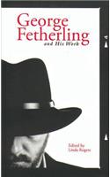 George Fetherling and His Works