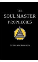 Soul Master Prophecies