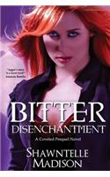 Bitter Disenchantment: A Coveted Prequel Novel
