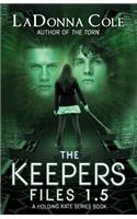 Keepers Files 1.5 A Holding Kate Series Book